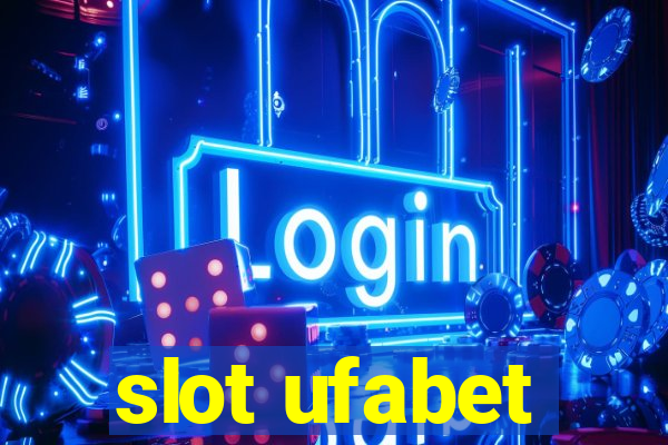 slot ufabet