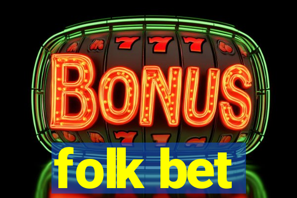 folk bet