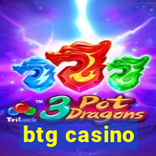 btg casino