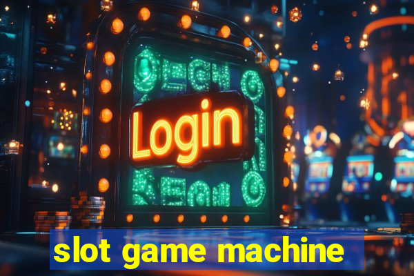 slot game machine