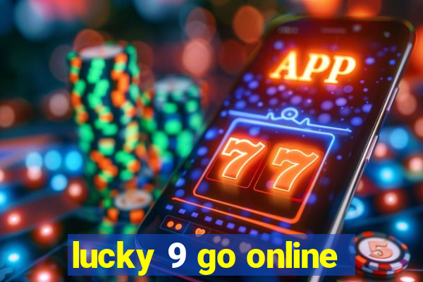 lucky 9 go online