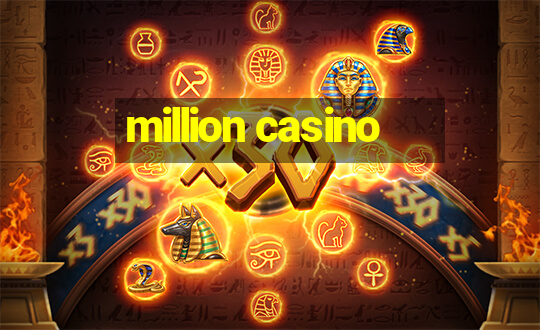 million casino