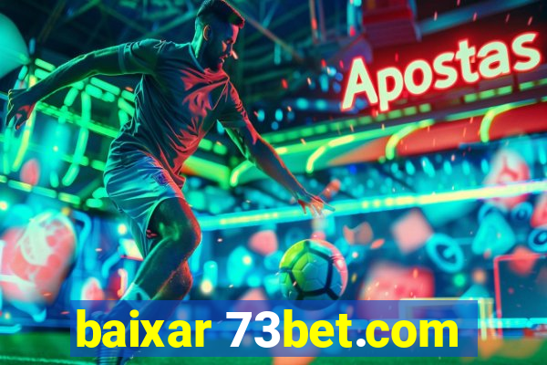 baixar 73bet.com