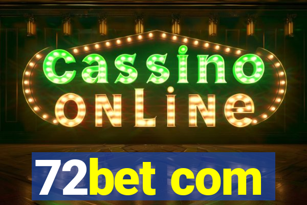 72bet com