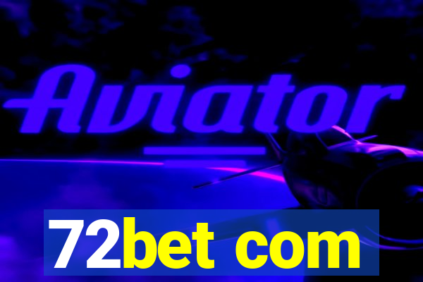 72bet com