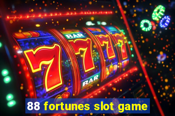 88 fortunes slot game