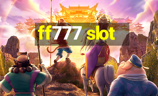 ff777 slot