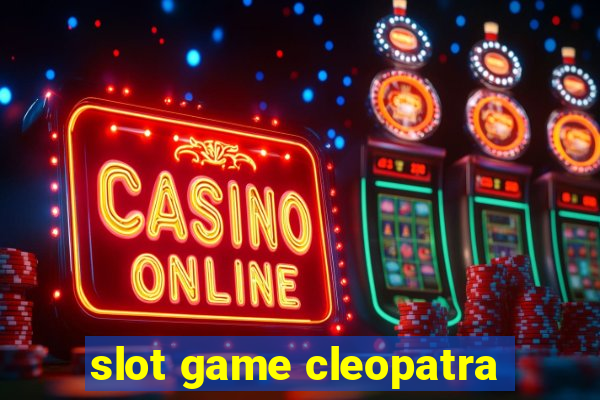 slot game cleopatra