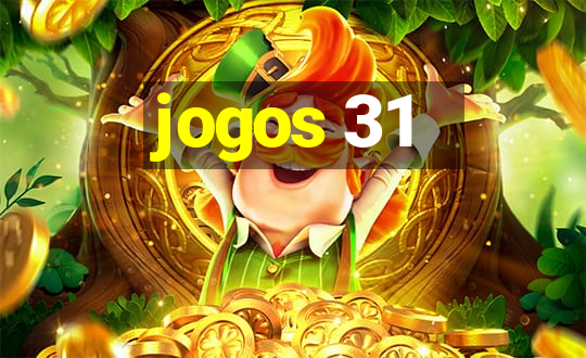 jogos 31