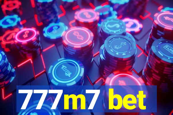 777m7 bet