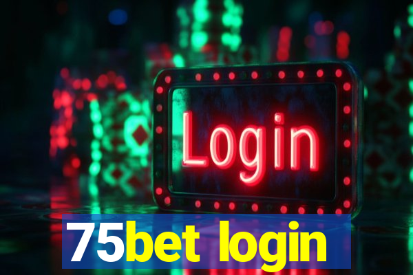 75bet login