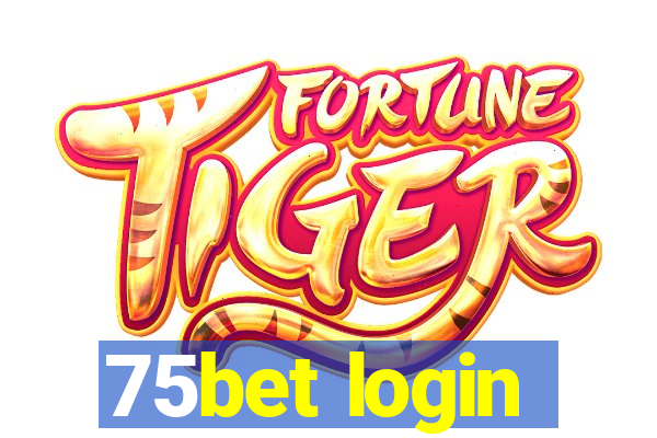 75bet login