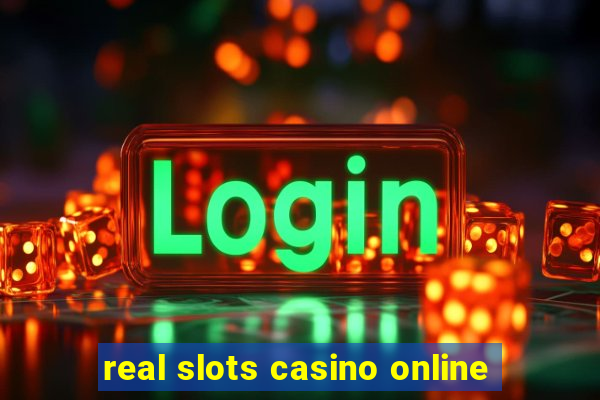 real slots casino online