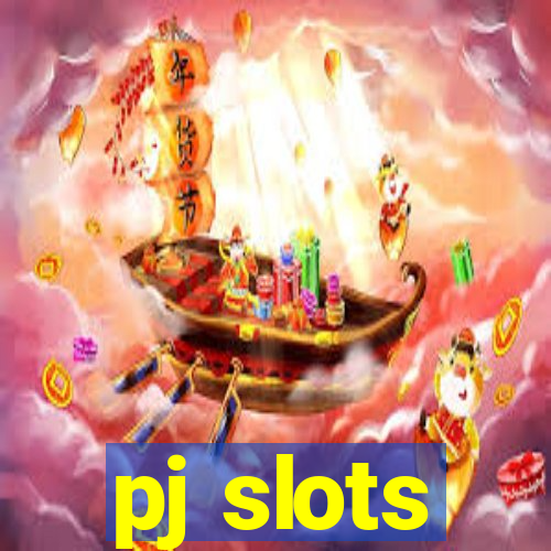 pj slots