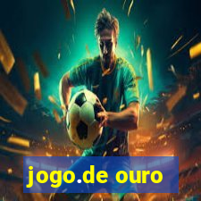 jogo.de ouro