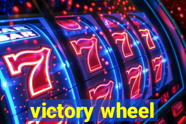 victory wheel