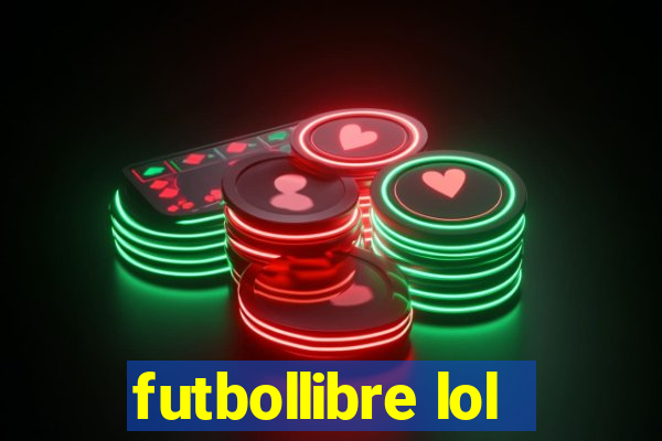 futbollibre lol