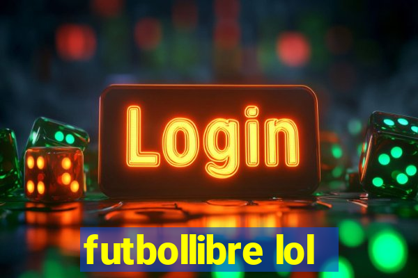 futbollibre lol