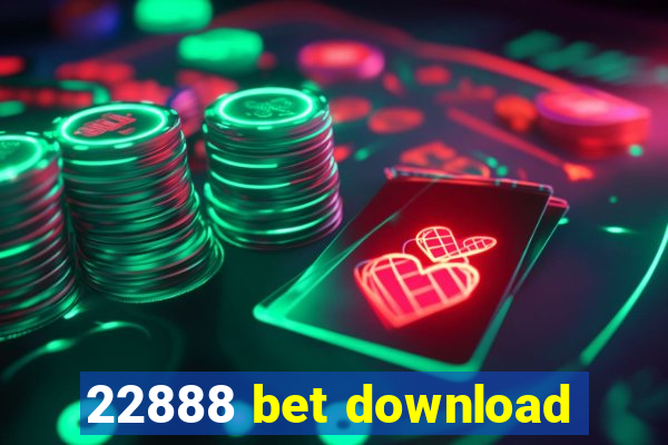 22888 bet download