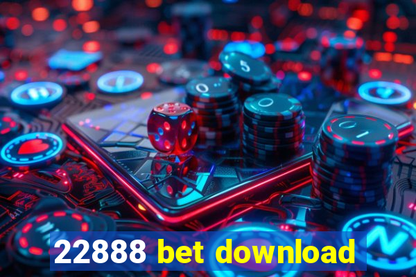 22888 bet download