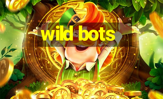 wild bots