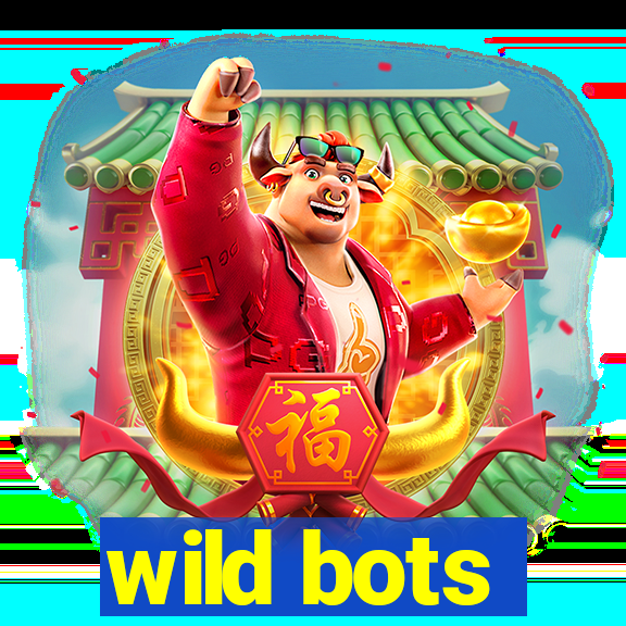 wild bots