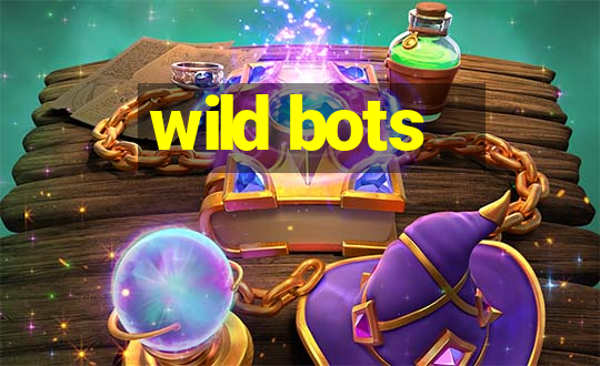 wild bots