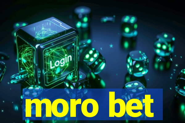 moro bet