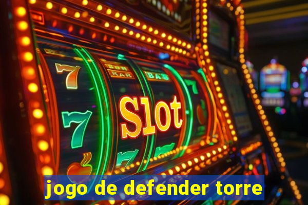 jogo de defender torre