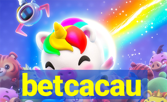 betcacau