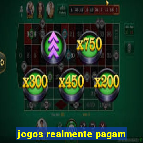 jogos realmente pagam