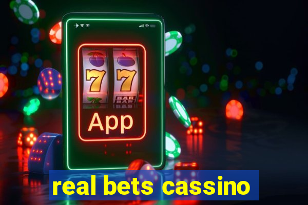 real bets cassino