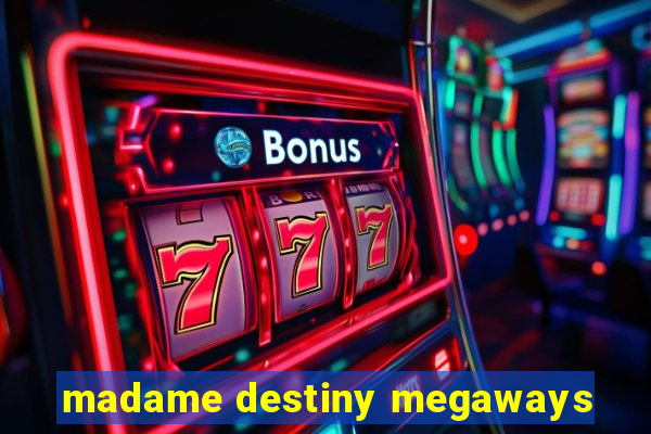 madame destiny megaways