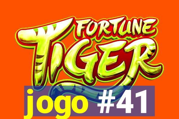 jogo #41