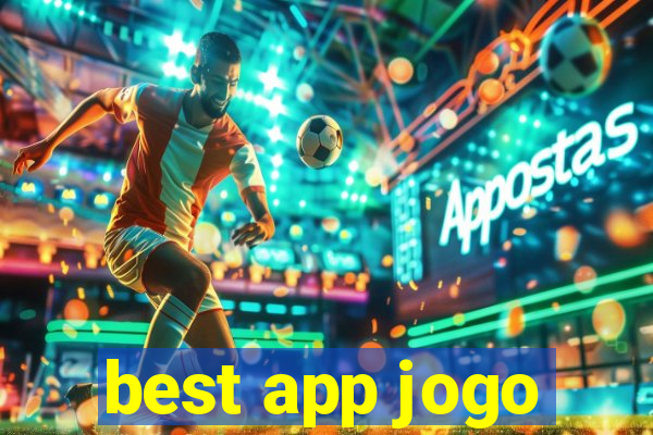 best app jogo