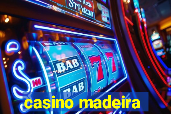 casino madeira