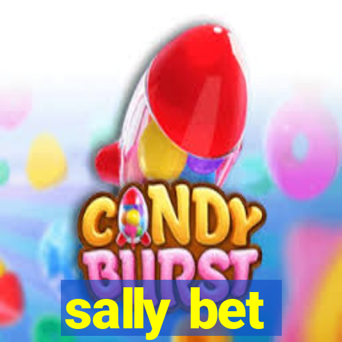 sally bet