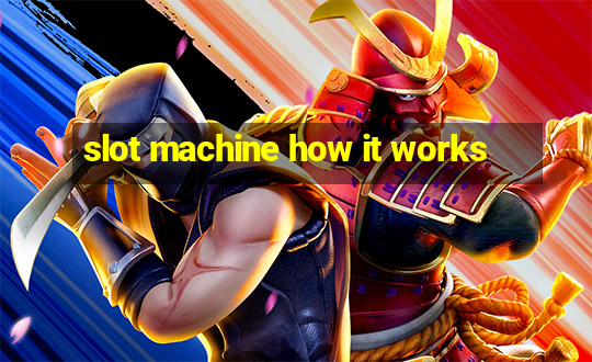 slot machine how it works