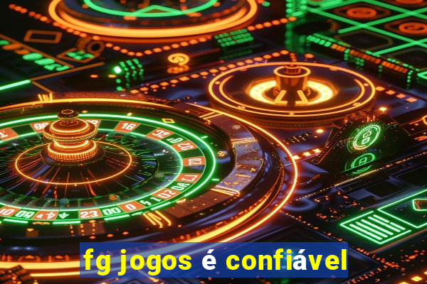 fg jogos é confiável