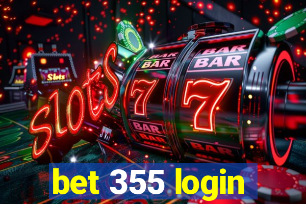 bet 355 login