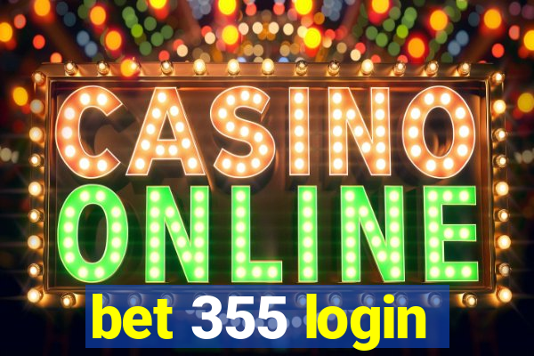 bet 355 login