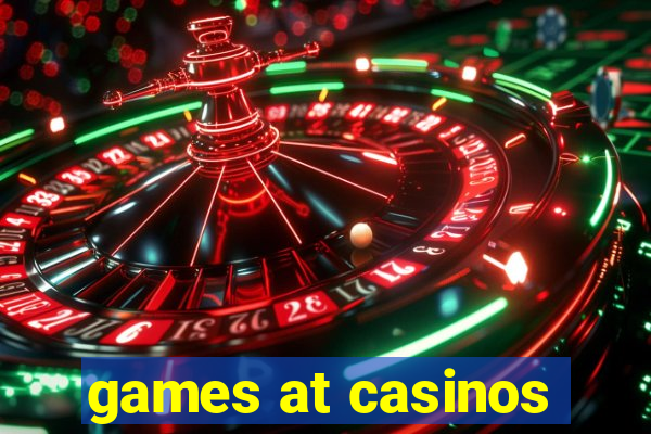 games at casinos