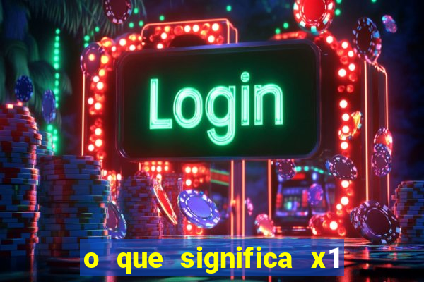 o que significa x1 na vaquejada