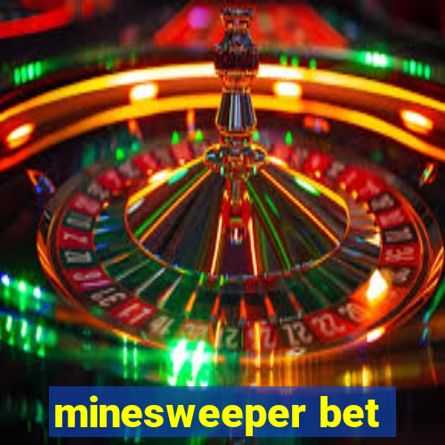 minesweeper bet