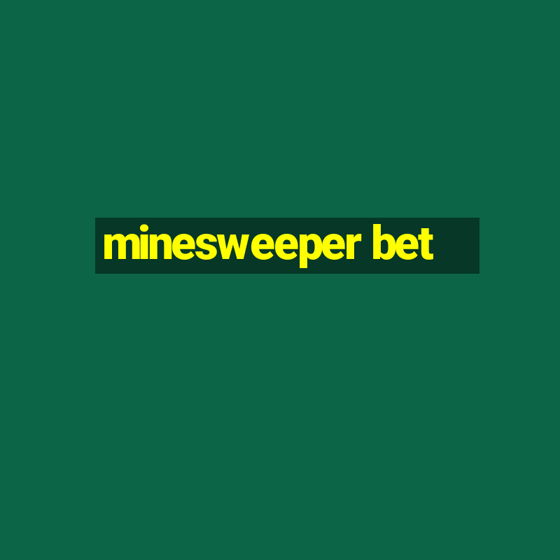 minesweeper bet