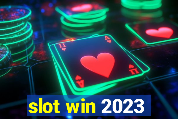 slot win 2023