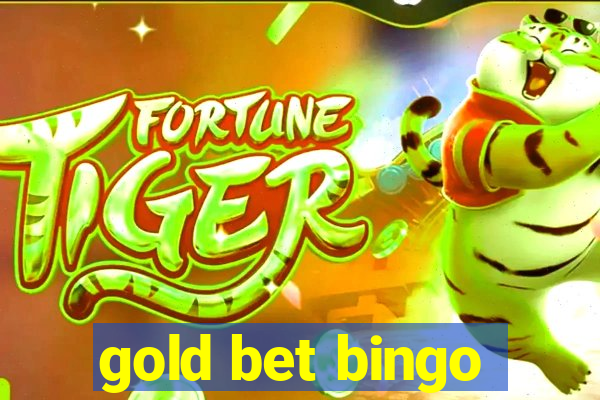 gold bet bingo