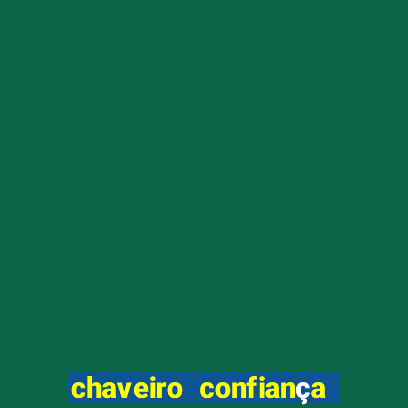 chaveiro confiança cruzeiro sp