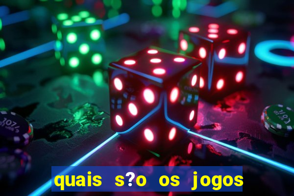 quais s?o os jogos que realmente dá dinheiro