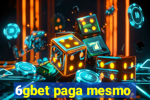 6gbet paga mesmo